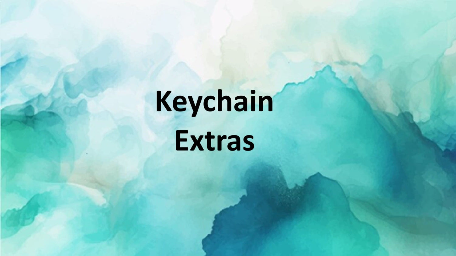 Keychain Extras