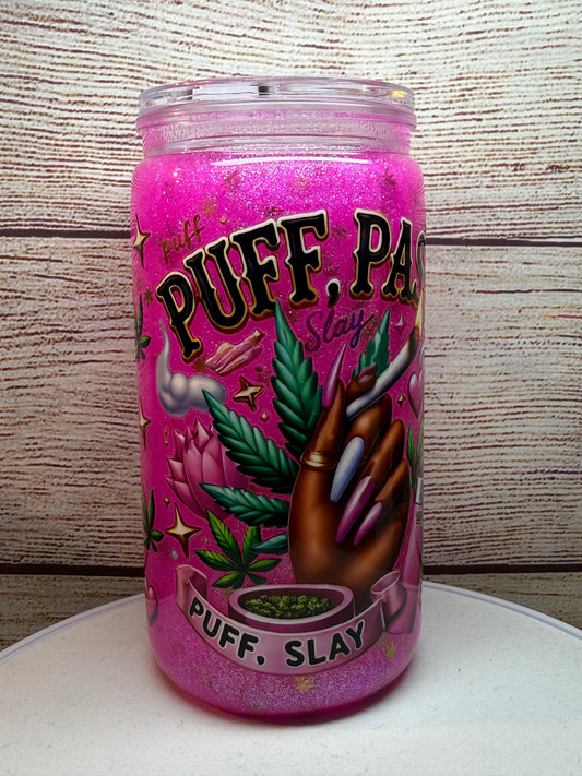 Puff Pass Slay Snow Globe Tumbler