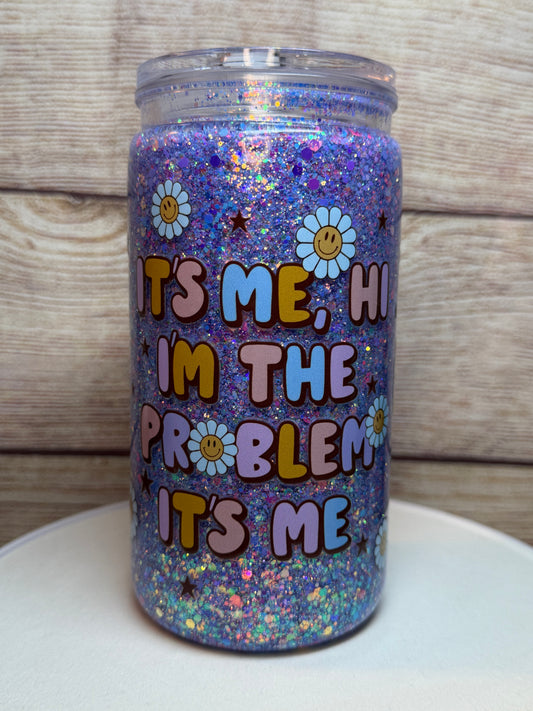 I’m the Problem Snow Globe Tumbler